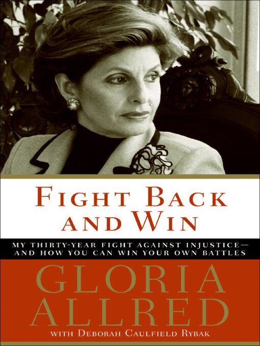 Title details for Fight Back and Win by Gloria Allred - Available